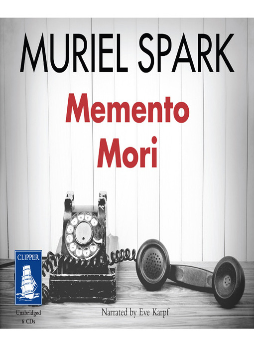 Title details for Memento Mori by Muriel Spark - Wait list